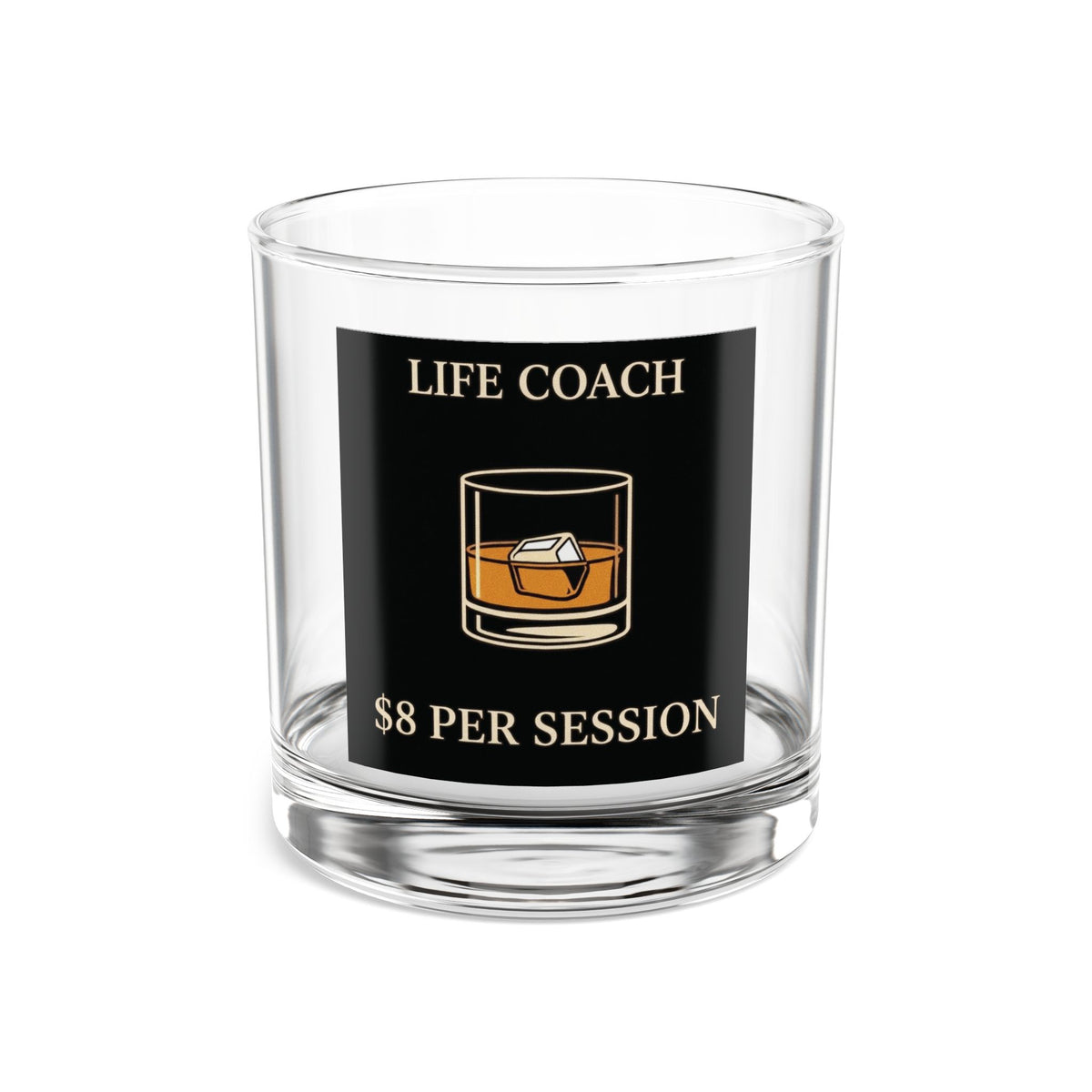 Life Coach — 10 oz Rocks Glass