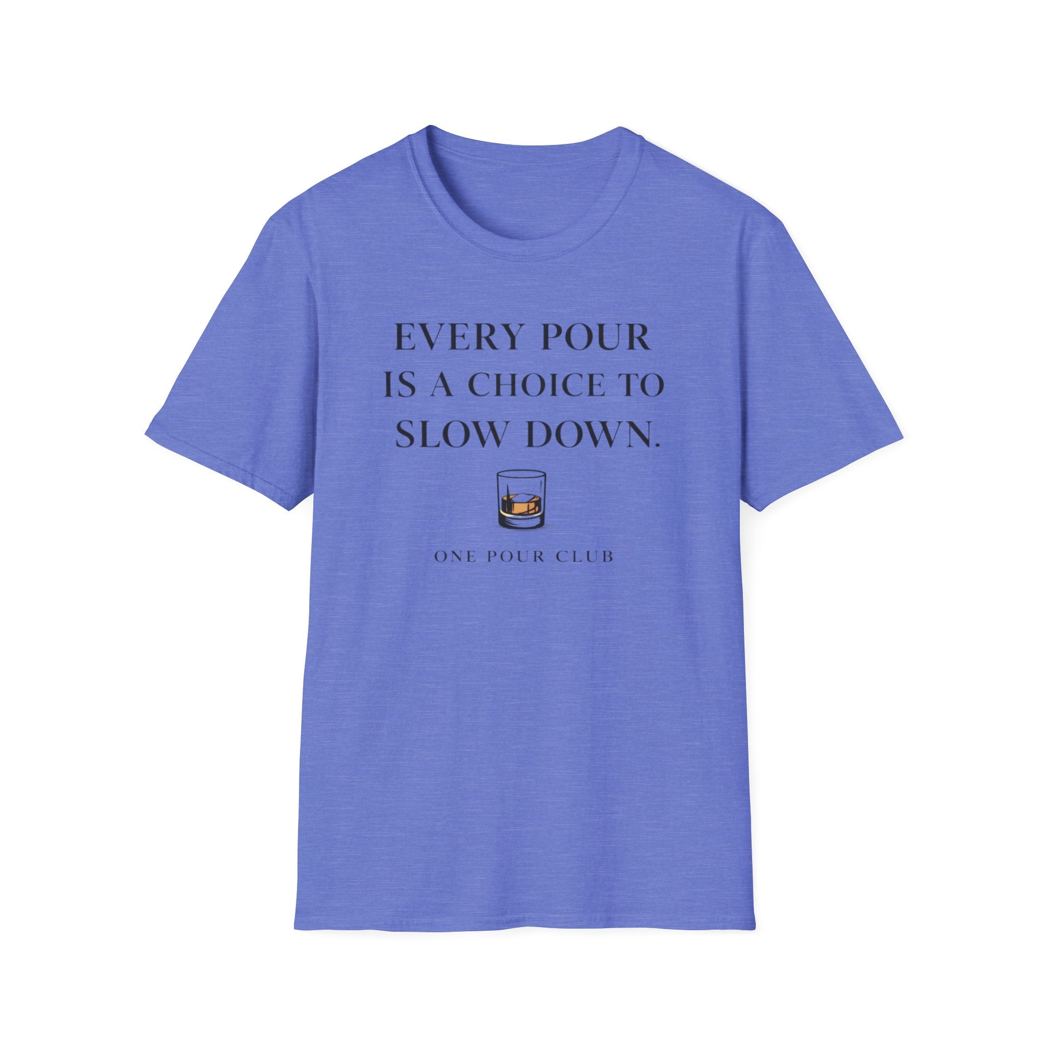 Every Pour T-Shirt