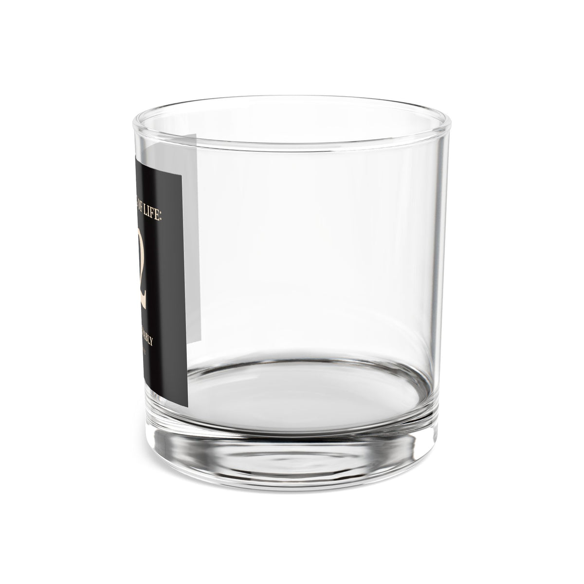 Meaning of Life Rocks Glass — 10 oz Whiskey Glass