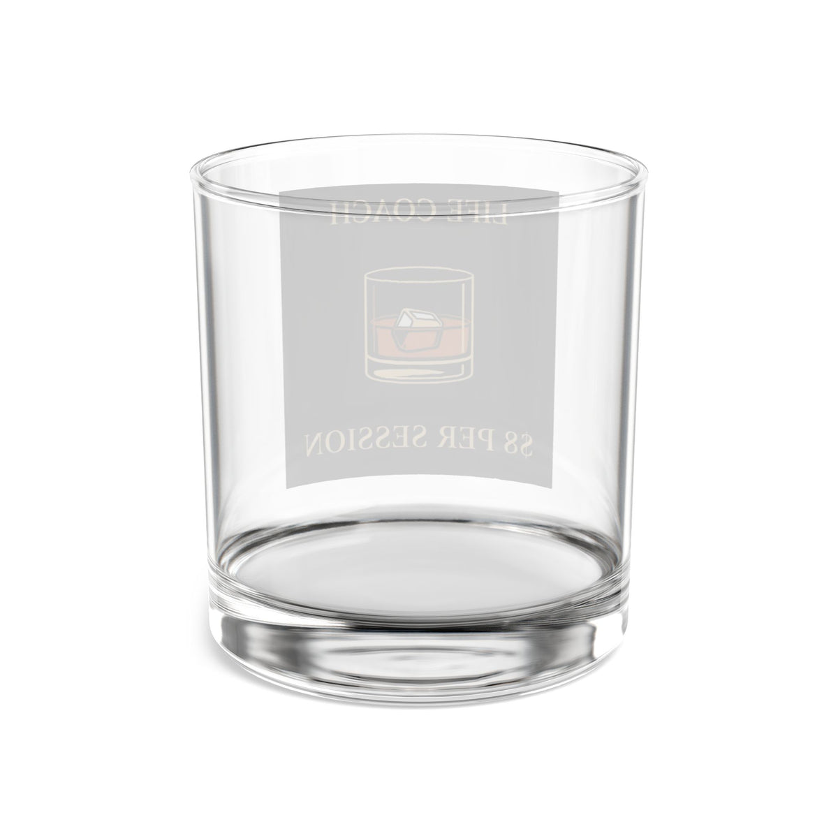 Life Coach — 10 oz Rocks Glass
