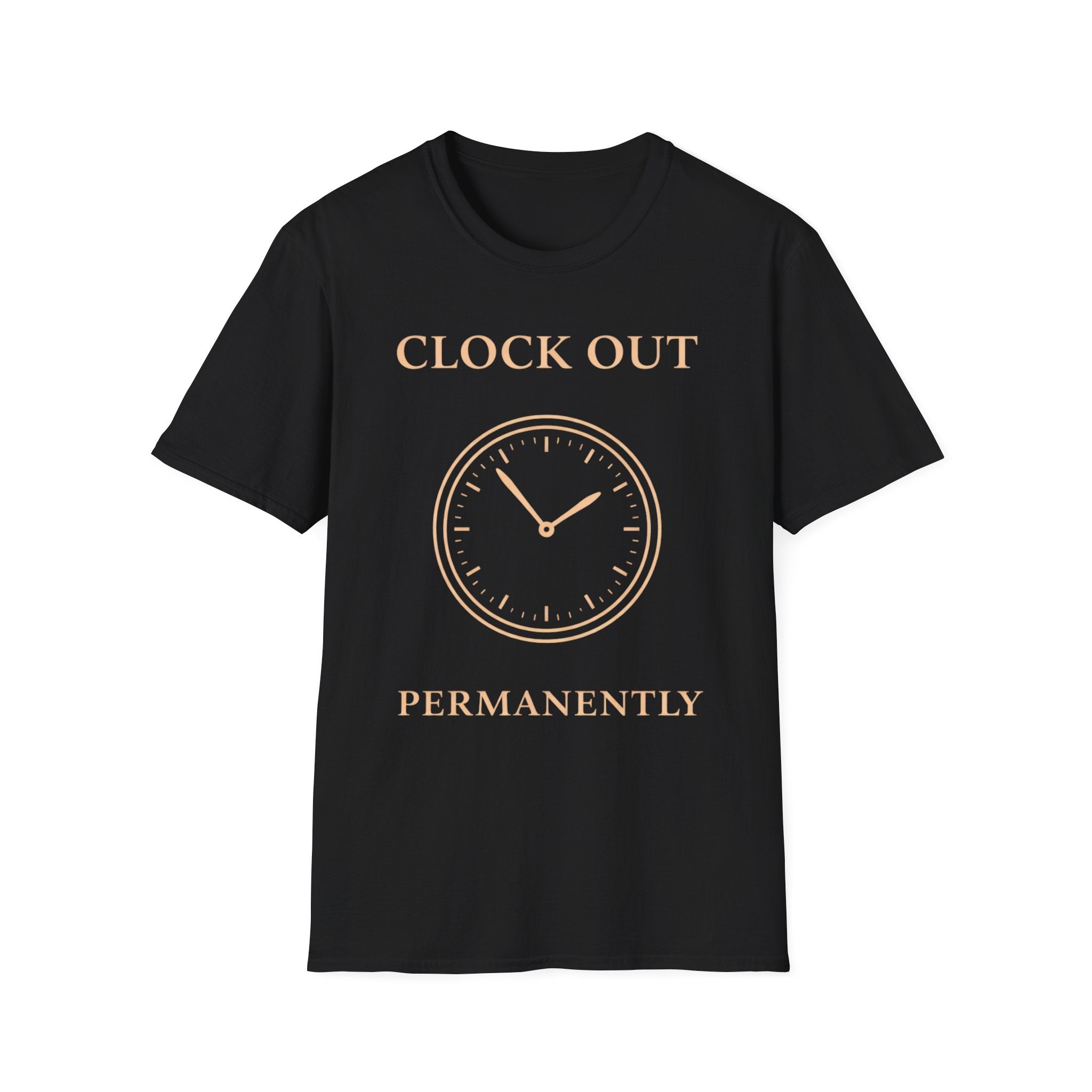 Clock Out Permanently T-Shirt