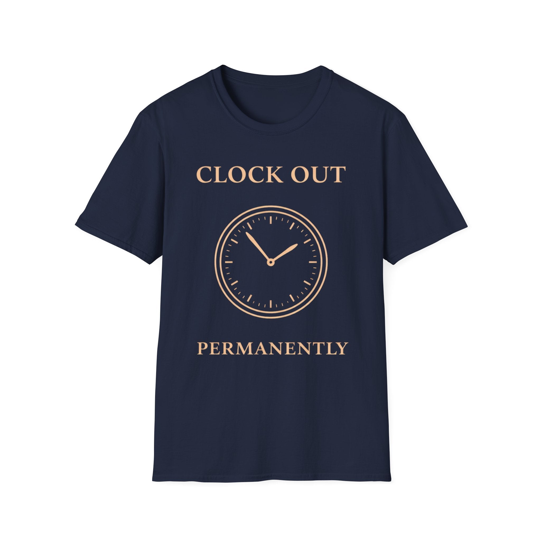 Clock Out Permanently T-Shirt