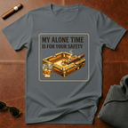 My Alone Time T-Shirt