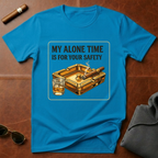 My Alone Time T-Shirt