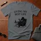 Living My Best Life T-Shirt