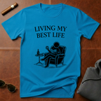 Living My Best Life T-Shirt
