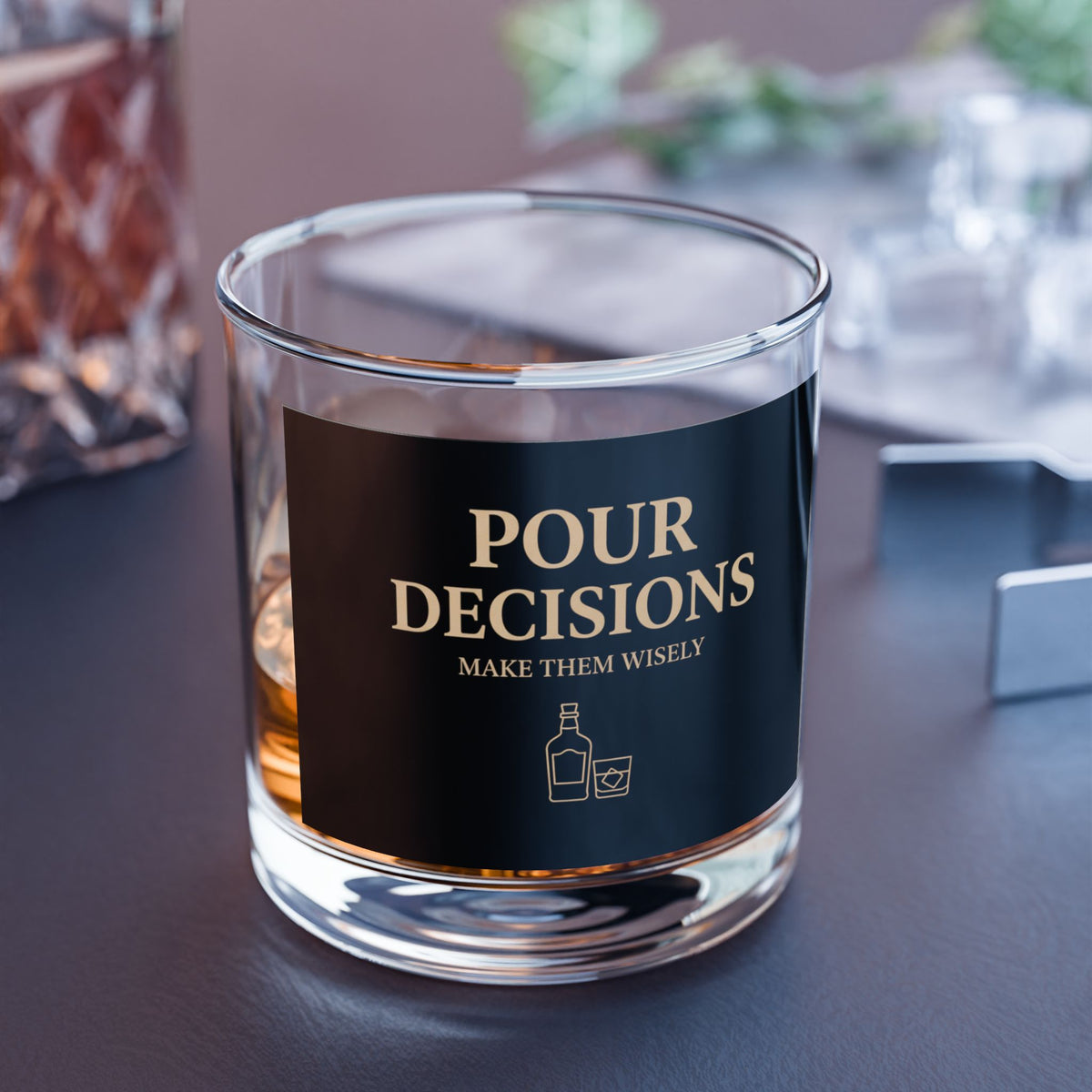 Pour Decisions Rocks Glass — 10 oz Whiskey Glass