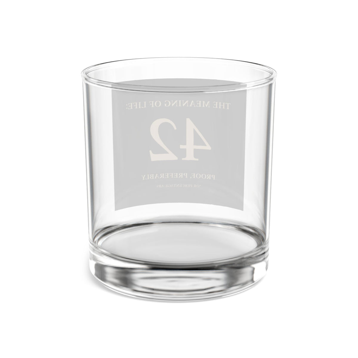 Meaning of Life Rocks Glass — 10 oz Whiskey Glass