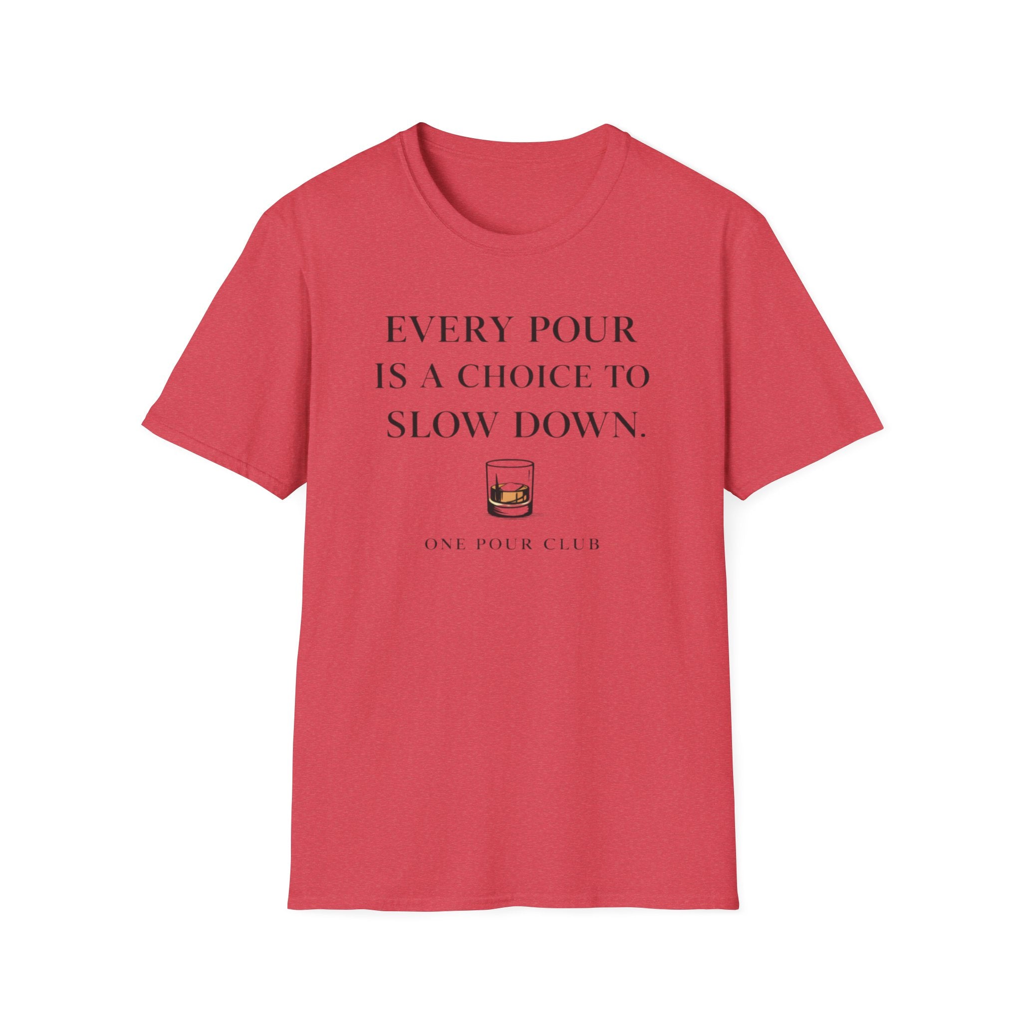 Every Pour T-Shirt