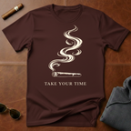 Take Your Time T-Shirt