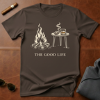 The Good Life T-Shirt