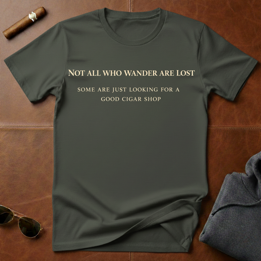 Not All Who Wander T-Shirt