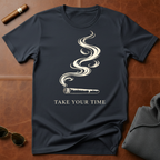 Take Your Time T-Shirt