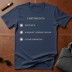"Certified In" T-Shirt