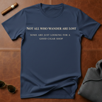Not All Who Wander T-Shirt