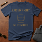 Raised Right T-Shirt